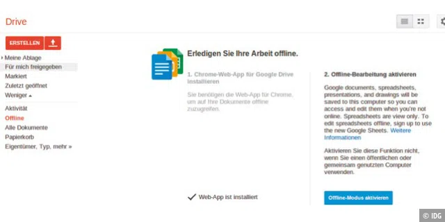Google Cloud: Wenn Sie Dokumente aus Google Drive offline verwenden möchten, sind Chromium/Chrome und die Drive-Web-App eine gute Kombination.