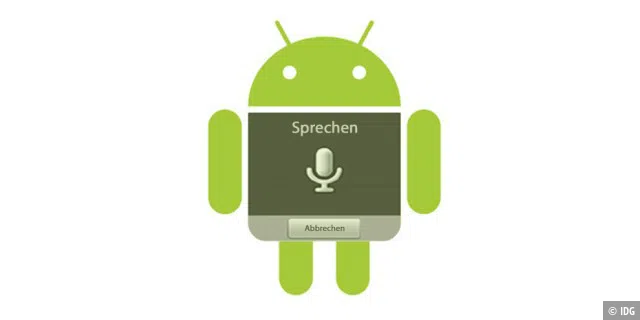 Auch Android unterstützt die Eingabe über Sprache.