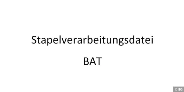Stapelverarbeitungsdatei: BAT