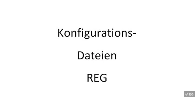 Konfigurations-Dateien: REG