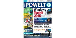 PC-WELT 1/2015 mit zwei Doppel-DVDs jetzt am Kiosk