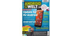 AndroidWelt 1/2015 – jetzt am Kiosk