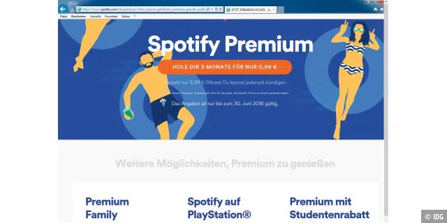 Spotify lockt immer wieder mit günstigen Angeboten, etwa drei Monate für nur 99 Cent. Anschließend sind zwar 9,99 Euro pro Monat fällig, doch das lässt sich auf Wunsch kurzfristig kündigen.
