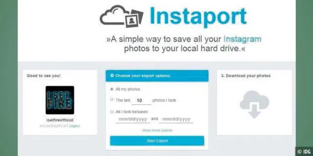 Mithilfe der Webseite des Anbieters Instaport können Sie alle Fotos, die Sie bei Instagram hochgeladen haben, sichern.