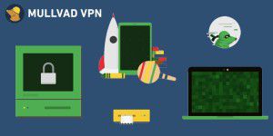 Mullvad VPN im Kurztest