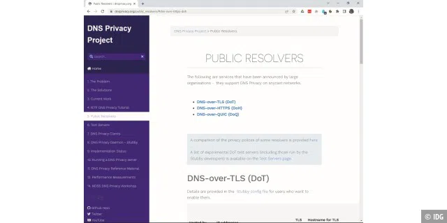 Websites wie hier DNS Privacy führen Listen mit DNS-Resolvern, die eine Verschlüsselung nach einem oder mehreren der derzeit genutzten Verfahren erlauben.